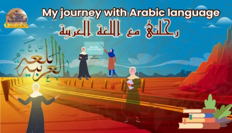 My journey with Arabic language by Saima Bhatty (UK)