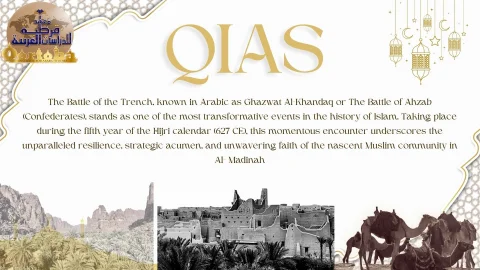 The Battle of the Trench Morals with QIAS: A Beacon of Strategy, Unity, and Faith