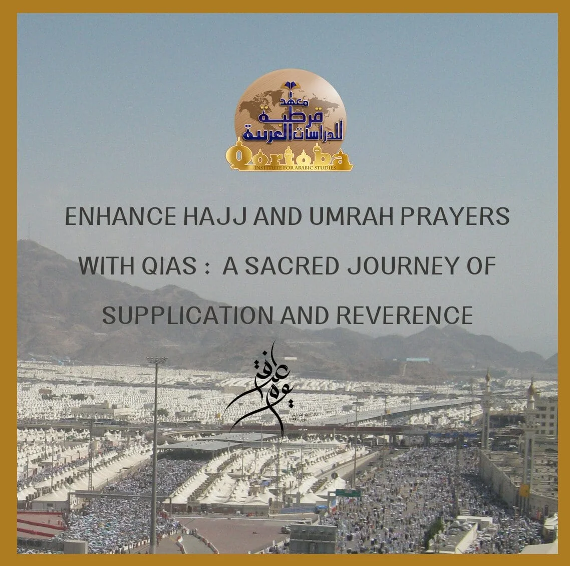 Enhance Hajj and Umrah Prayers with QIAS: A Sacred Journey of Supplication and Reverence